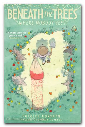 Beneath The Trees Where Nobody Sees TPB