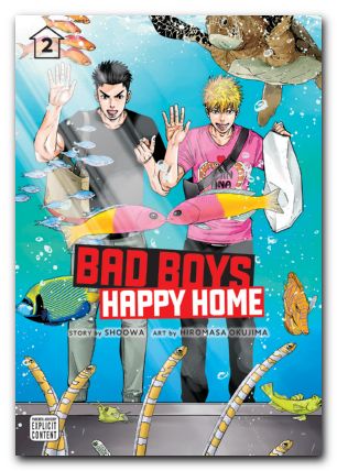 Bad Boys Happy Home GN Vol 02