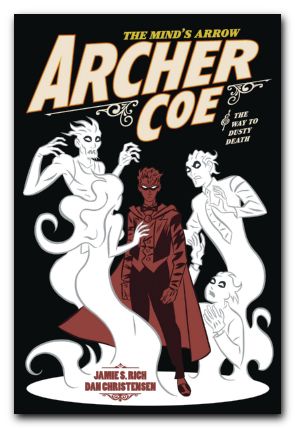 Archer Coe GN Vol 02 Way Of Dusty Death