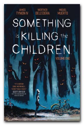 Something Is Killing The Children TPB #01