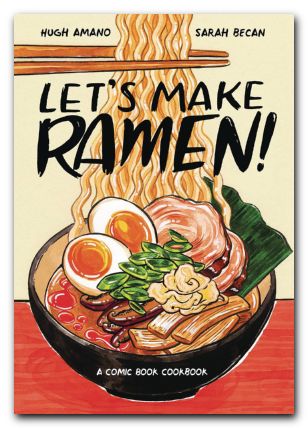 Lets Make Ramen Comic Book Cookbook